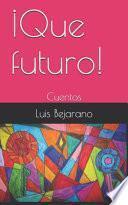 libro ¡que Futuro!