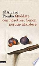 libro Quédate Con Nosotros, Señor, Porque Atardece