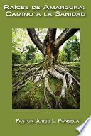 libro Raices De Amagura