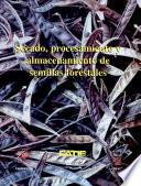 libro Secado, Procesamiento Y Almacenamiento De Semillas Forestales