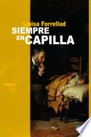 libro Siempre En Capilla
