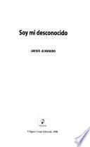 libro Soy Mi Desconocido
