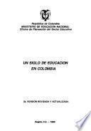 libro Un Siglo De Educación En Colombia
