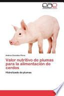 libro Valor Nutritivo De Plumas Para La Alimentación De Cerdos