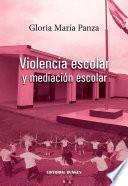 libro Violencia Escolar Y Mediación Escolar