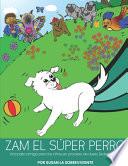 libro Zam El Súper Perro
