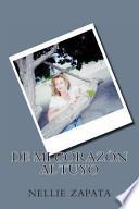 libro De Mi Corazn Al Tuyo / From My Heart To Yours