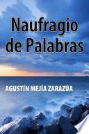 libro Naufragio De Palabras