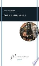 libro No En Mis Días