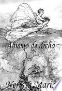 libro Poesía   Abismo De Dicha (50+ Versos De Amor Románticos, Poemas, Poesía, Versos De Amor, Un Poema De Amor, Versos Y Poemas, Versos Y Poemas De Amor, Libros De Poemas De Amor, Libros Poesía, Poemas)