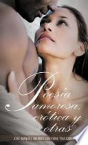 libro Poesía Amorosa, Erótica Y Otras