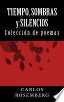 libro Tiempo, Sombras Y Silencios