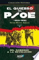 libro El Quiebro Del Psoe (1933 1934) Tomo 2