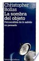 libro La Sombra Del Objeto (2a Ed)