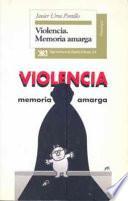 libro Violencia, Memoria Amarga