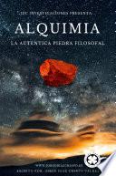libro Alquimia La Autentica Piedra Filosofal