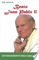 libro Beato Juan Pablo Ii: 366 Textos. Un Pensamiento Para Cada Dia.