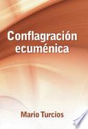 libro Conflagracion Ecumenica