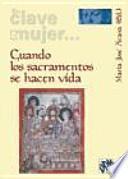 libro Cuando Los Sacramentos Se Hacen Vida