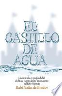 libro El Castillo De Agua