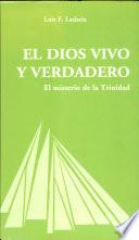 libro El Dios Vivo Y Verdadero