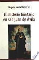 libro El Misterio Trinitario En San Juan De Ávila