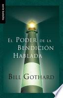 libro El Poder De La Bendicion Hablada = The Power Of Spoken Blessings
