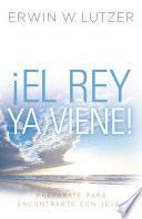 libro El Rey Ya Viene