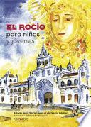 libro El Rocío Para Niños Y Jóvenes