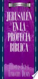 libro Jerusalen En La Profecia Biblica