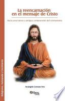 libro La Reencarnacion En El Mensaje De Cristo