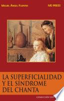 libro La Superficialidad Y El Síndrome Del Chanta
