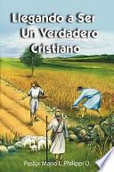 libro Llegando A Ser Un Verdadero Cristiano