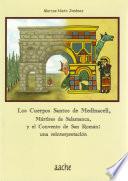libro Los Cuerpos Santos De Medinaceli, Mártires De Salamanca Y El Convento De San Román