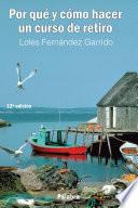 libro Por Qué Y Cómo Hacer Un Curso De Retiro
