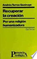 libro Recuperar La Creación