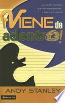 libro Viene De Adentro