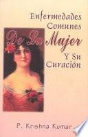 libro Enfermedades Comunes De La Mujer Y Su Curacion