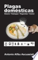 libro Plagas Domesticas: Historia Patologias Plaguicidas Control